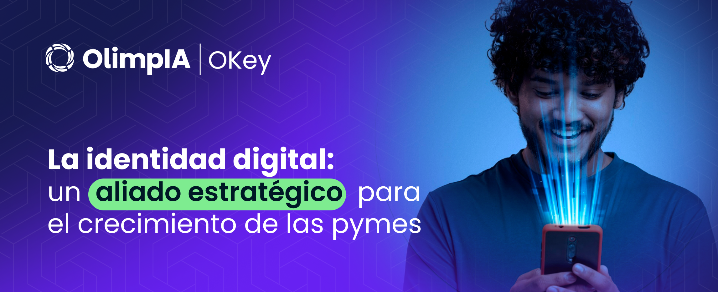 La identidad digital para el crecimiento de las PYMES