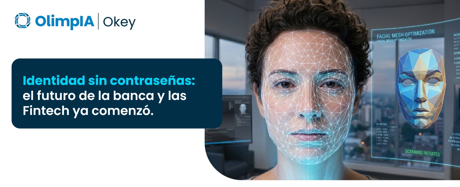 Identidad sin contraseñas el futuro de la banca y las Fintech ya comenzó
