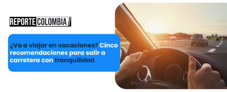Va a viajar en vacaciones Cinco recomendaciones para salir a carretera con tranquilidad