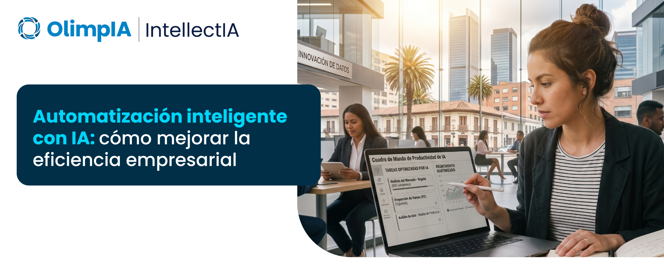 Automatización inteligente con IA cómo mejorar la eficiencia empresarial